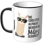 JUNIWORDS Tasse Die coolsten Alpakas werden im März geboren.