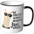 JUNIWORDS Tasse Die coolsten Alpakas werden im Juni geboren.