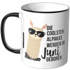 JUNIWORDS Tasse Die coolsten Alpakas werden im Juni geboren.