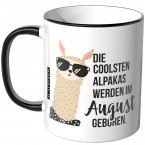 JUNIWORDS Tasse Die coolsten Alpakas werden im August geboren.