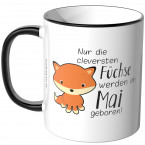 JUNIWORDS Tasse Nur die cleversten Füchse werden im Mai geboren!