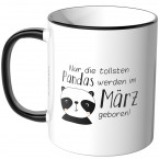 JUNIWORDS Tasse Nur die tollsten Pandas werden im März geboren!