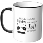 JUNIWORDS Tasse Nur die tollsten Pandas werden im Juli geboren!