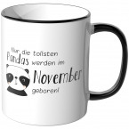 JUNIWORDS Tasse Nur die tollsten Pandas werden im November geboren!