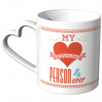 JUNIWORDS Herz Tasse My favorite person 4 ever - Happy valentines day