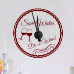 Wandtattoo Uhr Save Water – Drink Wine