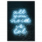 Poster Leuchtschrift All you need is lol 
