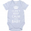 i can't keep calm i am a baby babybody