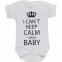 i can't keep calm i am a baby babybody