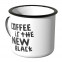 JUNIWORDS Emaille Tasse Coffee is the new black