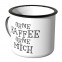 JUNIWORDS Emaille Tasse Ohne Kaffee ohne mich