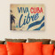 Viva cuba libre - Leinwandbild 