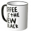 coffee is the new black tasse