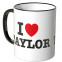 JUNIWORDS Tasse I LOVE TAYLOR