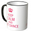 JUNIWORDS Tasse Keep calm and just dance