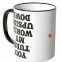 JUNIWORDS Tasse You turn my world upside down.