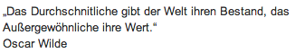 Wandtattoo Zitat "Das Durchschnittliche"